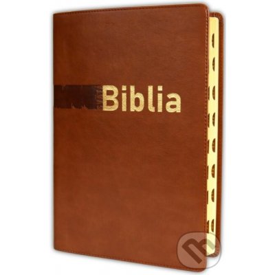 Svätá Biblia - Roháčkov preklad 2022 - Slovenská biblická spoločnosť – Hledejceny.cz