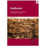 Osidlování 4. – neuvedeno – Hledejceny.cz