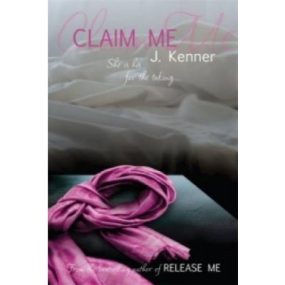 Claim Me J. Kenner