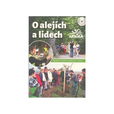 Marcela Klemensová: O alejích a lidech - příběhy z Čech a Moravy 2016 – Hledejceny.cz