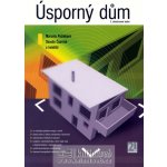 Úsporný dům - 2. vydání - Marcela Počinková, Danuše Čuprová – Hledejceny.cz