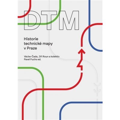 DTM - Historie technické mapy v Praze - Václav Čada – Zbozi.Blesk.cz