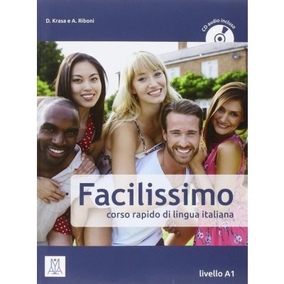 Krasa D., Riboni A. - Facilissimo Corso rapido di lingua italiana A1 + CD – Hledejceny.cz