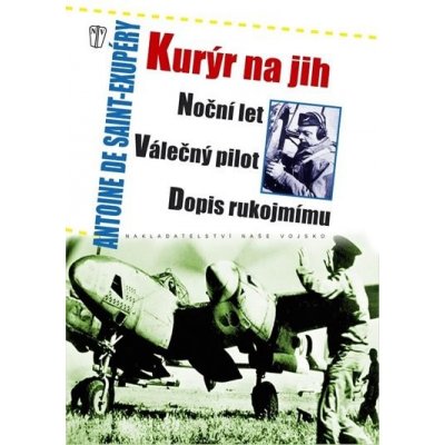 Kurýr na jih, Noční let, Válečný pilot, Dopis rukojmímu – Hledejceny.cz