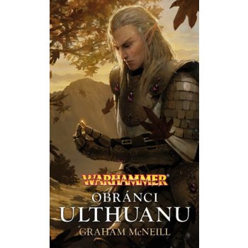 Obránci Ulthuanu - Graham McNeill