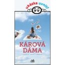 Kárová dáma – Zmatlíková Šárka