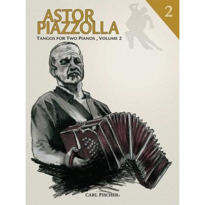 Astor Piazzolla Tangos for Two Pianos Volume 2 noty na čtyřruční klavír – Zboží Mobilmania