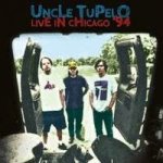 Uncle Tupelo - Live In Chicago '94 CD – Zbozi.Blesk.cz