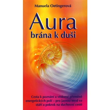 Aura brána k duši