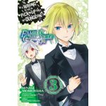 Is It Wrong to Try to Pick Up Girls in a Dungeon? Familia Chronicle Episode Lyu, Vol. 3 (manga)