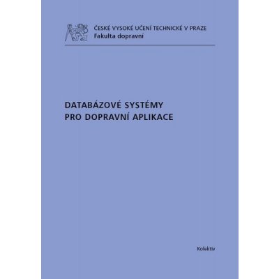 Databázové systémy pro dopravní aplikace - Michal Jeřábek