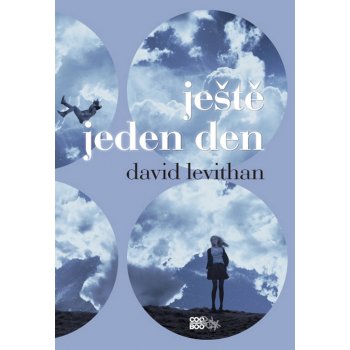 Ještě jeden den - David Levithan