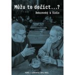 Můžu to doříct...? - Jan Dobrovský – Zbozi.Blesk.cz