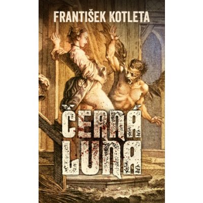 Černá luna - František Kotleta – Zboží Mobilmania