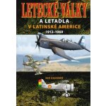 Letecké války a letadla v Latinské Americe 1912-1969 – Hledejceny.cz