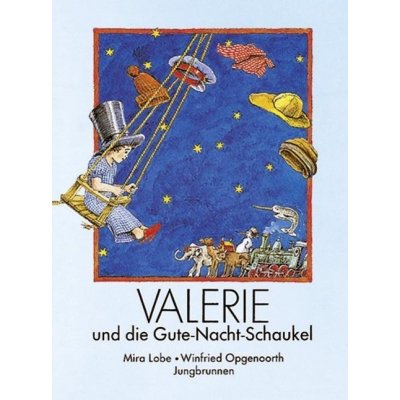 Valerie und die Gute-Nacht-Schaukel Opgenoorth WinfriedPevná vazba