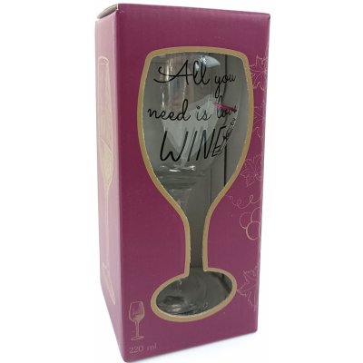 Albi Můj Bar Sklenka na víno All you need is Wine 220 ml