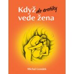 Když do erotiky vede žena – Zboží Dáma