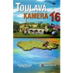 Toulavá Kamera 16 - Iveta Toušlová; Marek Podhorský; Josef Maršál – Hledejceny.cz