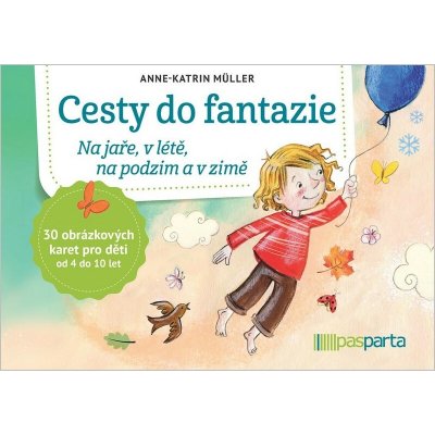 Cesty do fantazie - Na jaře, v létě, na podzim a v zimě – Hledejceny.cz