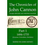 Chronicles of John Cannon, Excise Officer and Writing Master, Part 1 – Hledejceny.cz