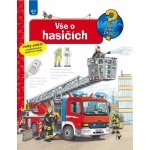 Vše o hasičích - Už vím proč?, 4. vydání - Andrea Erne – Hledejceny.cz