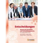 Entscheidungen: Deutsch als Geschfts- und Verhandlungssprache Szita SzilviaPaperback – Hledejceny.cz