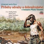 Příběhy odvahy a dobrodružství z časopisu Mladý hlasatel CD