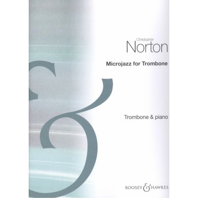 Microjazz for Trombone by Christopher Norton / 12 skladeb pro pozoun a klavír – Zbozi.Blesk.cz