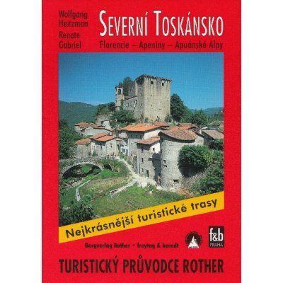 Rother: turistický průvodce Itálie Severní Toskánsko – Zboží Dáma