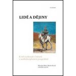 Lidé a dějiny - Martin Kovář – Hledejceny.cz