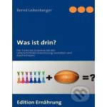 Was ist Drin? - Bernd Leitenberger – Hledejceny.cz