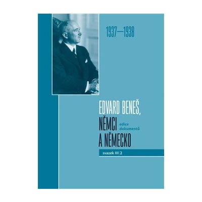 Edvard Beneš, Němci a Německo 3/2