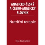 Nutriční terapie - Anglicko-český a česko-anglický slovník - Baumruková Irena