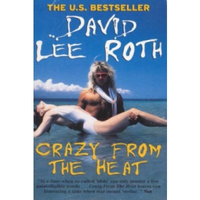 Crazy from the Heat D. Roth – Hledejceny.cz