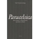 Paracelsica - Carl Gustav Jung – Hledejceny.cz