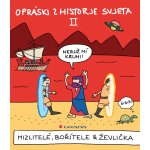 Opráski zhistorje svjeta II – Hledejceny.cz