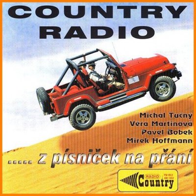 Různí interpreti - Country radio - z písniček na přání CD – Zbozi.Blesk.cz