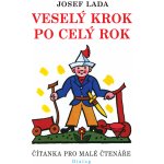 Josef Lada, Veselý krok po celý rok - čítanka pro malé čtenáře – Hledejceny.cz