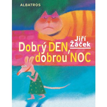 Dobrý den, dobrou noc