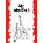 Já písnička 4 Zpěvník písní z celého světa – Zbozi.Blesk.cz