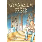 Gymnázium příšer - Antonín Tesař – Hledejceny.cz