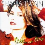 Twain Shania - Come On Over CD – Hledejceny.cz
