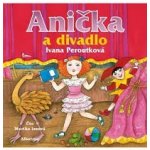 Anička a divadlo – Sleviste.cz