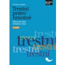 Trestní právo hmotné - 2. vydání - Jelínek J. a kolektiv