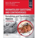 Neonatology Questions and Controversies: Hematology and Transfusion Medicine – Hledejceny.cz