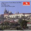 Hudba 20TH CENTURY CZECH MUSIC - Flute And Piano CD