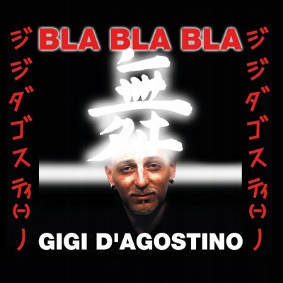 D'agostino Gigi - Bla Bla Bla CD – Hledejceny.cz