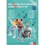 PROZPÍVEJ SE K NĚMČINĚ A PROSPÍVEJ V NÍ - Pokorný Petr – Zbozi.Blesk.cz