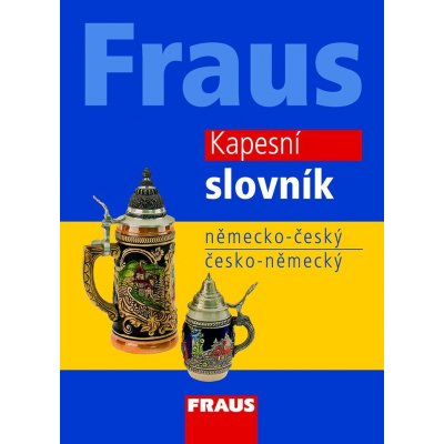 FRAUS Kapesní slovník německo-český / česko-německý, 2. vydání – Zbozi.Blesk.cz